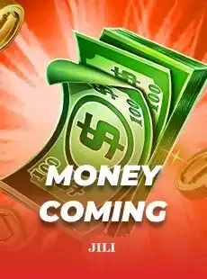 Money Coming
